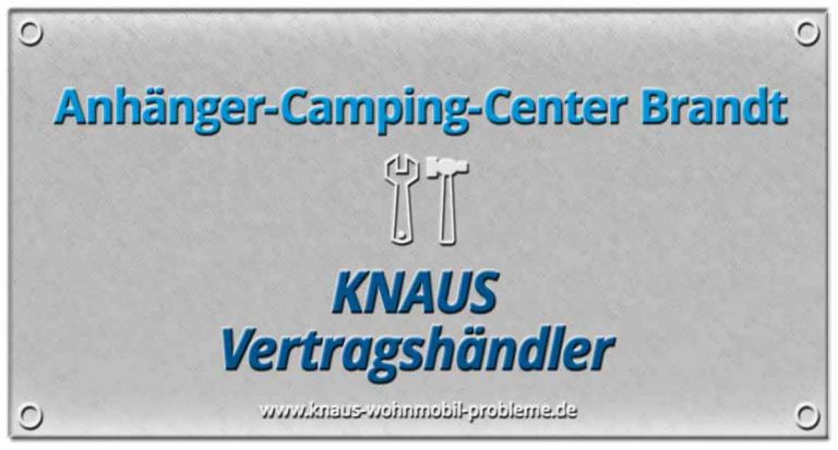 Anhänger-Camping-Center Brandt – Probleme und schlechte Erfahrungen