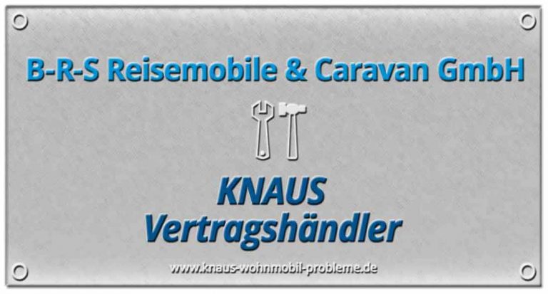 B-R-S Reisemobile & Caravan GmbH – Probleme und schlechte Erfahrungen
