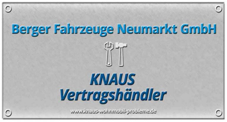 Berger Fahrzeuge Neumarkt GmbH - Knaus Tabbert Händler