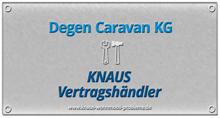 Degen Caravan KG – Probleme und schlechte Erfahrungen