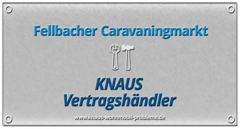 Fellbacher Caravaningmarkt - Knaus Tabbert Händler